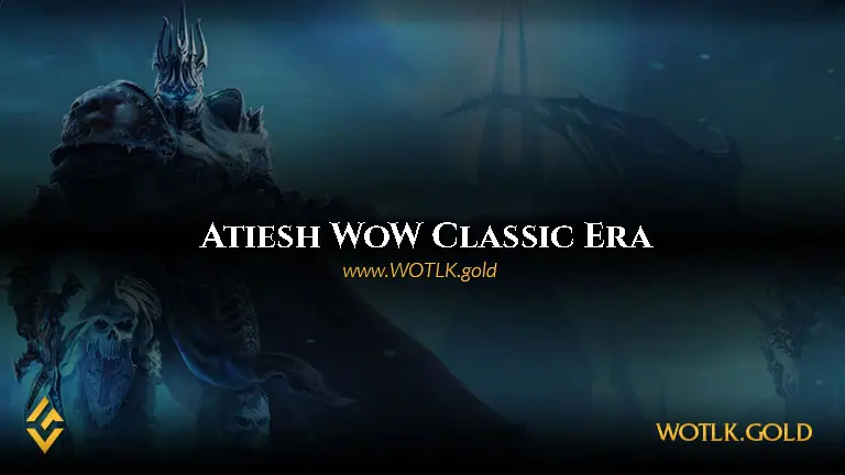Atiesh Server - WoW Classic Era