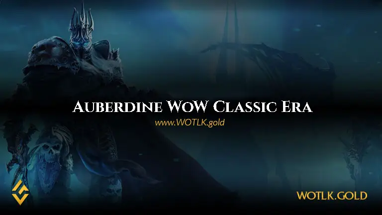 Auberdine Server - WoW Classic Era