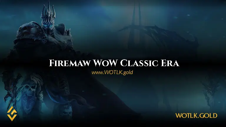 Firemaw Server - WoW Classic Era