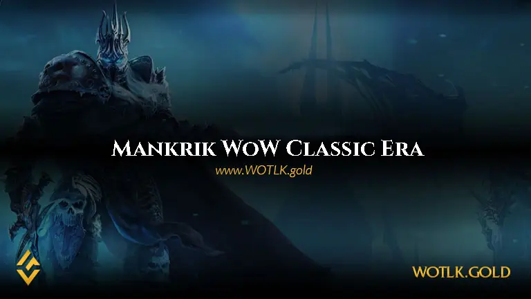 Mankrik Server - WoW Classic Era