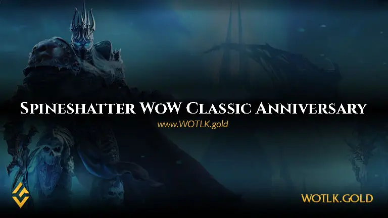 Spineshatter Server - WoW Classic Anniversary