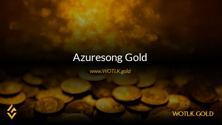 Azuresong Gold - Buy WOTLK Classic Azuresong Gold