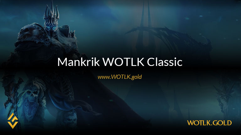 Mankrik Server - WoW Classic WOTLK Mankrik Server - WoW Classic WOTLK
